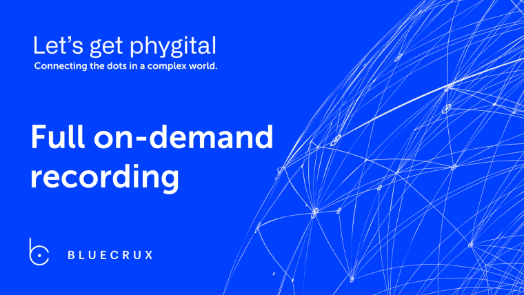 Let's Get Phygital: Full on-demand recording
